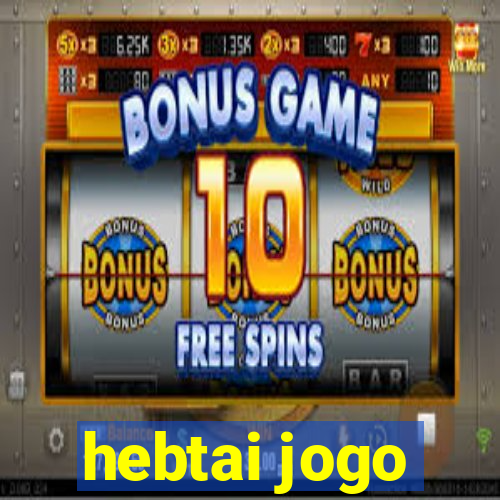 hebtai jogo